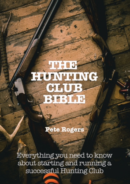 The Hunting Club Bible The Hunting Club Bible
